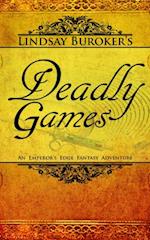 Deadly Games (The Emperor's Edge Book 3)