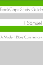 1 Samuel: A Modern Bible Commentary