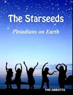 Starseeds: Pleiadians on Earth - Understanding Your Off Planet Origins