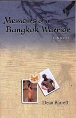 Memoirs of a Bangkok Warrior