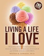 Living a Life I Love, Second Edition