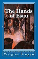 The Hands of Esau