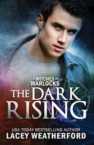 The Dark Rising: Of Witches and Warlocks