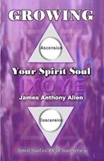 Growing Your Spirit Soul