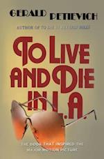 To Live and Die in L.A.