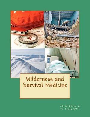 Wilderness and Survival Medicine