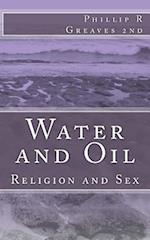 Water and Oil