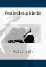 Woman from Bondage to Freedom