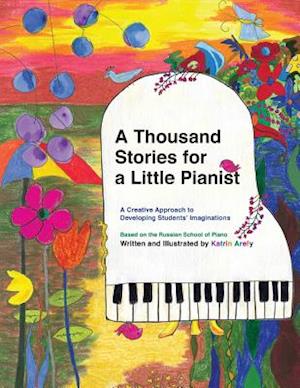 A Thousand Stories for a Little Pianist