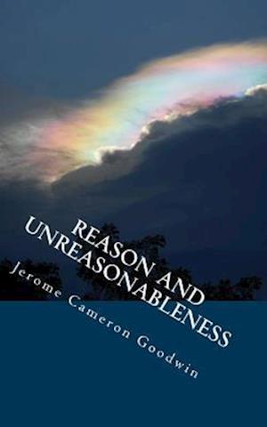 Reason and Unreasonableness