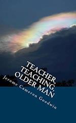 Teacher, Teaching, Older Man