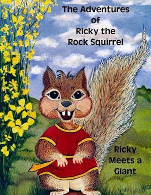 The Adventures of Ricky the Rock Squirrel