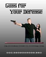 Guns for Your Defense