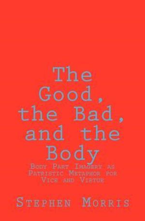 The Good, the Bad, and the Body