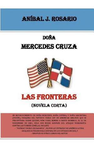 Doña Mercedes Cruza Las Fronteras