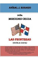 Doña Mercedes Cruza Las Fronteras