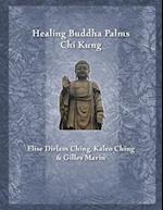 Healing Buddha Palms Chi Kung