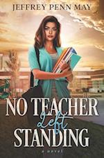 No Teacher Left Standing