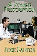 A Zombie Prescription