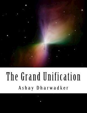 The Grand Unification