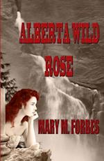 Alberta Wild Rose