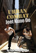 Urban Combat Jeet Kune Do