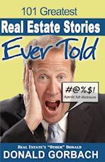 101 Greatest Real Estate Stories Ever Told