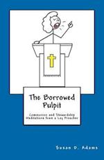 The Borrowed Pulpit