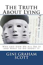 The Truth about Lying