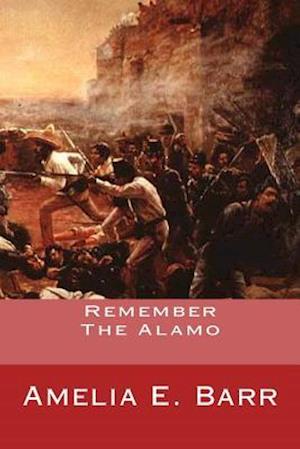 Remember the Alamo