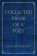 Collected Prose of a Poet