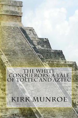 The White Conquerors