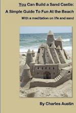 You Can Build a Sand Castle