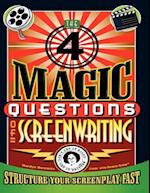 The 4 Magic Questions of Screenwriting