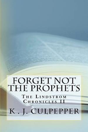 Forget Not the Prophets