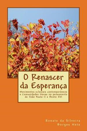 O Renascer da Esperança