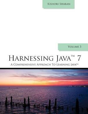 Harnessing Java 7