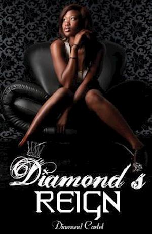 Diamond's Reign