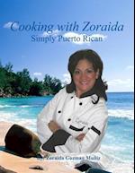 Cooking with Zoraida Simply Puerto Rican