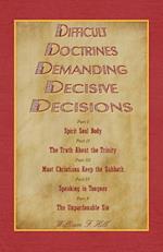 Difficult Doctrines Demanding Decisive Decisions