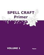 Spell Craft Primer