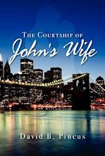 The Courtship of Johns' Wife