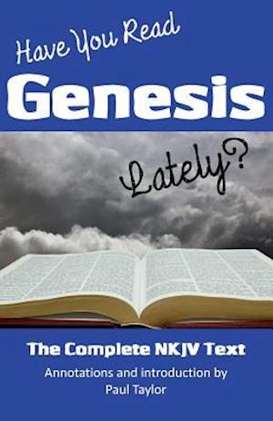 Have You Read Genesis Lately?