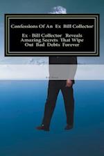 Confessions Of An Ex Bill Collector