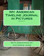 My American Timeline Journal in Pictures