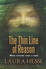 The Thin Line of Reason