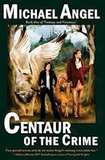 Centaur of the Crime