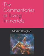 The Commentaries of Living Immortals