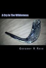 A Cry In The Wilderness