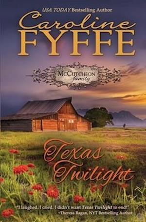 Texas Twilight: The McCutcheon Family Series